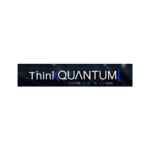 Think Quantum